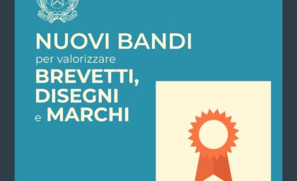 MiSE: pubblicati i bandi Brevetti+, Marchi+, Disegni+