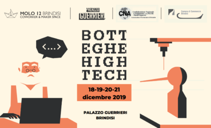Pillole di Botteghe High Tech, quattro giornate per unire artigiani e nativi digitali